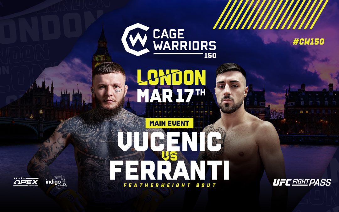 Cage Warriors 150 Preview: Vucenic vs Ferranti