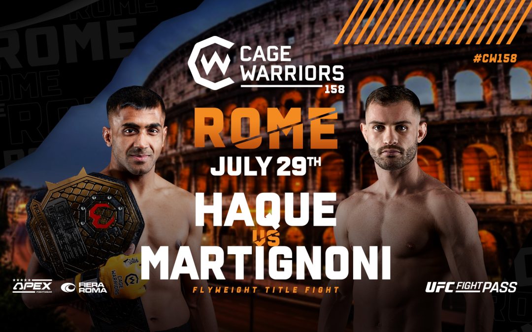 Haque vs Martignoni Title Bout Set for CW 158